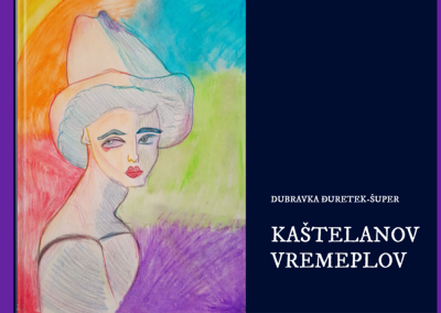 ur. S. Miloloža / Dubravka Đuretek-Šuper, KAŠTELANOV VREMEPLOV